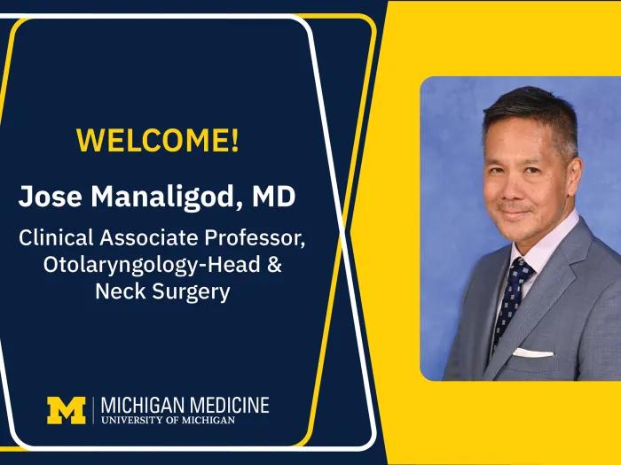 Welcome Jose Manaligod, MD