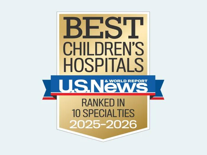 Badge with text: Best Children's Hospital, U.S. News & World Report, Ranked in 10 Specialites 2025-2026