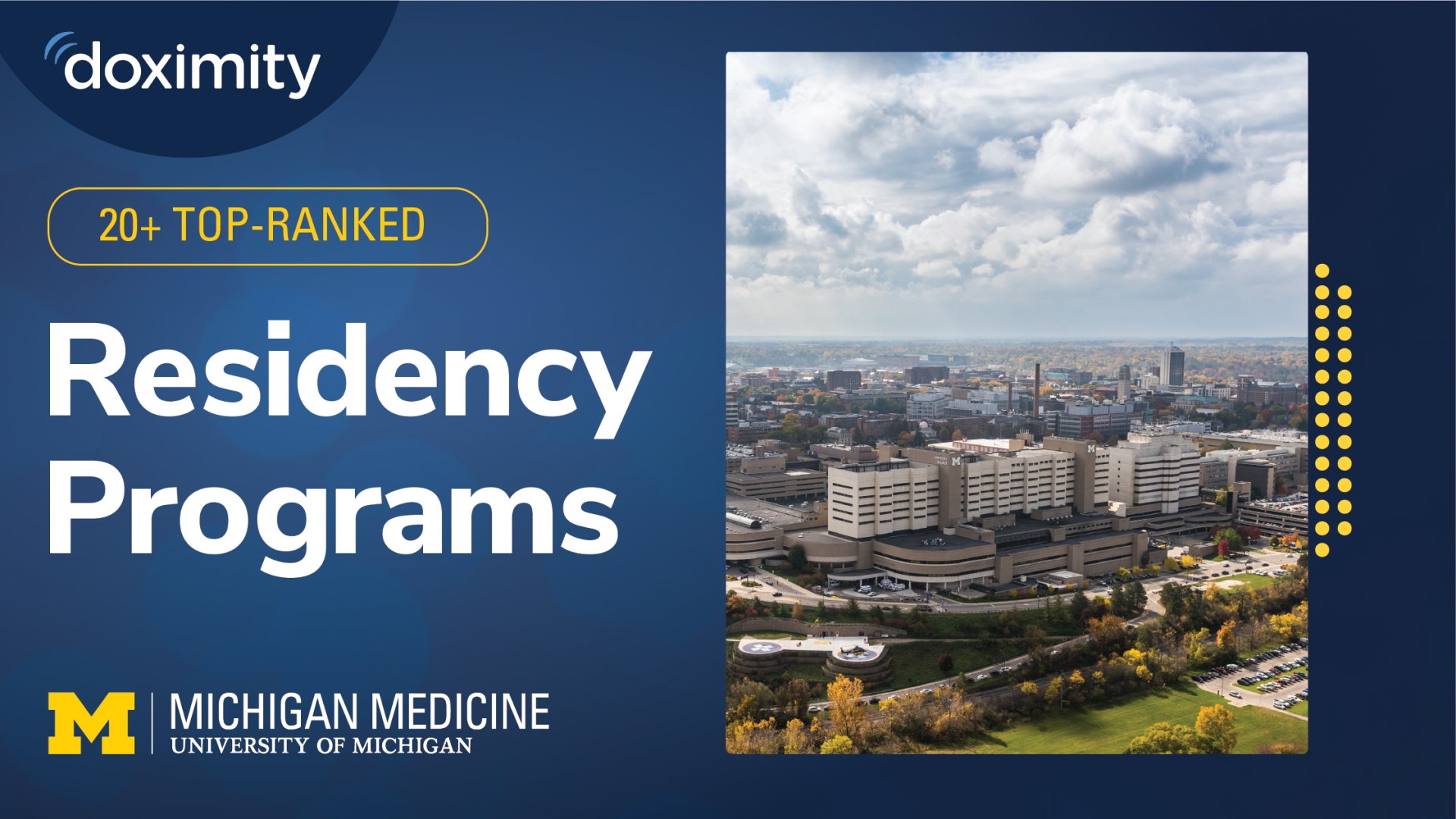 Text reading "20+ Top-Ranked Residency Programs" next to an image of Michigan Medicine buildings