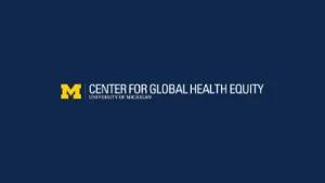 University of Michigan Center for Global Health Equity logo